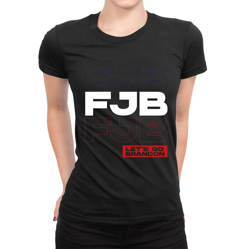 Fjb Let’s Go Brandon - Usa Political Gift Ladies Fitted T-Shirt by Diogo Calheiros | Artistshot