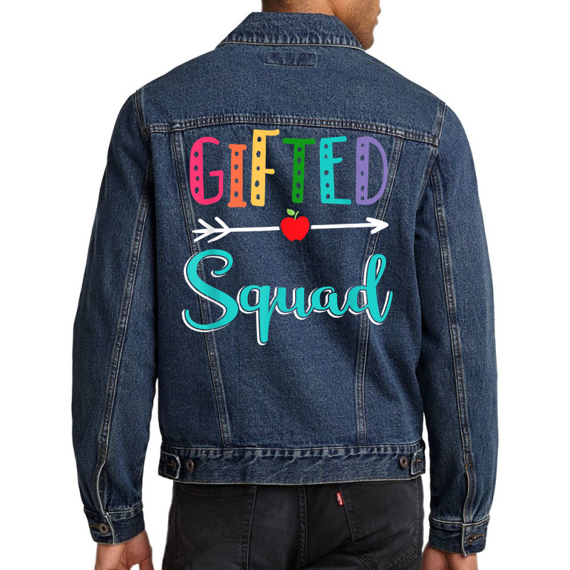 Gifted Squad Teacher Back To School T Shirt Men Denim Jacket by GradenKacers | Artistshot