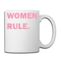 Women Rule Period Bold Feminist Dark Color T Shirt Coffee Mug | Artistshot