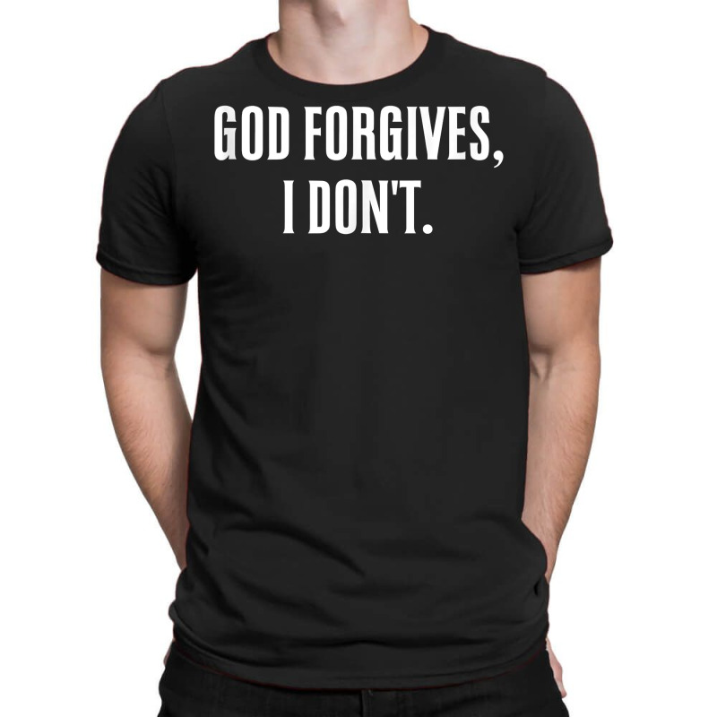 God Forgives, I Don't Goth Punk Expression Tank Top T-Shirt by GradenKacers | Artistshot