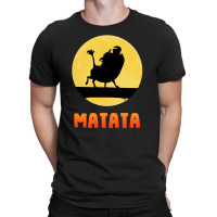 Matata T-shirt | Artistshot