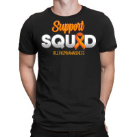 Support Squad Leukemia Awareness Warrior Fight For Men Women T Shirt T-shirt | Artistshot