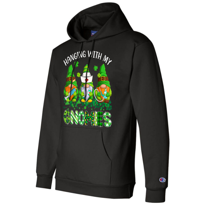 St Patricks Day Hanging With My Gnomies Nurse Stethoscope T Shirt Champion Hoodie | Artistshot