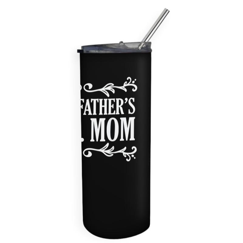 Happy Father's Day ... Mom Mother Father's Day T Shirt Skinny Tumbler | Artistshot