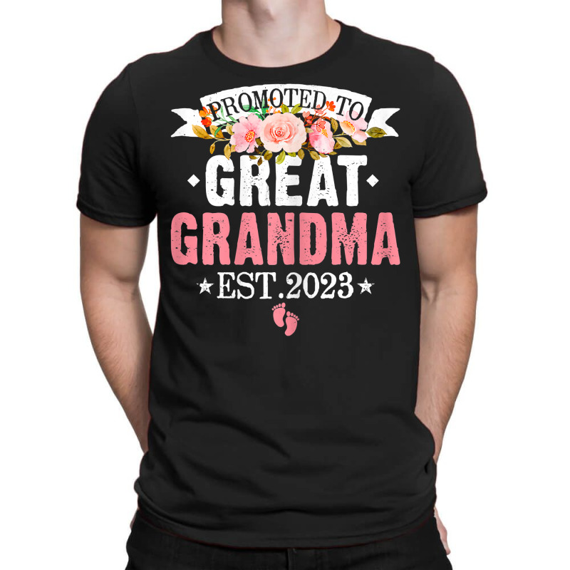 Womens Flowers Promoted To Great Grandma Est 2023 Women Family T Shirt T-shirt | Artistshot