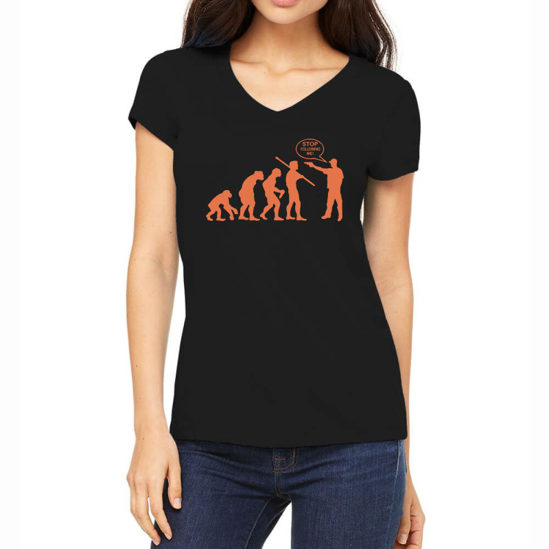 Funny Evolution Stop Following Me Women's V-neck T-shirt | Artistshot