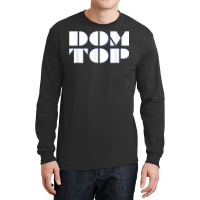 Bdsm Gay Dom Top Fetish, Daddy Dominant Little Sub Kink Gift T Shirt Long Sleeve Shirts | Artistshot