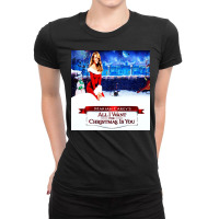 All I Want For Christmas Is You Ladies Fitted T-shirt | Artistshot