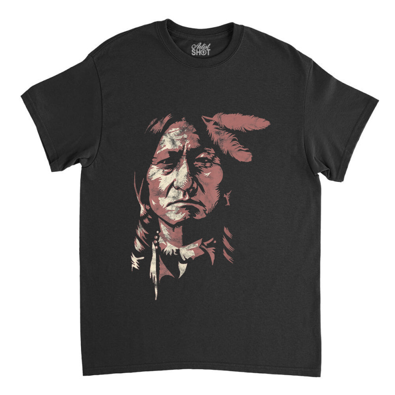 Sitting Bull Native American Chief Indian Warrior Men Women Classic T-shirt | Artistshot