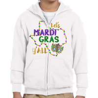 Love Mardi Gras 2022 Y'all Galveston Fun Cute Beads And Mask Long Slee Youth Zipper Hoodie | Artistshot