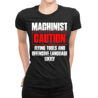 Machinist Tools Machine Operator Machining T Shirt Ladies Fitted T-shirt | Artistshot