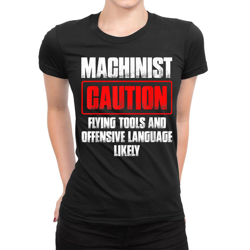 Machinist Tools Machine Operator Machining T Shirt Ladies Fitted T-Shirt by yepesfoloudeni | Artistshot