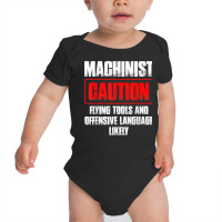 Machinist Tools Machine Operator Machining T Shirt Baby Bodysuit | Artistshot