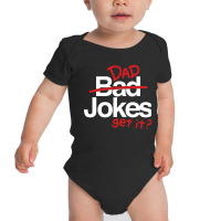 Bad Dad Baby Bodysuit | Artistshot