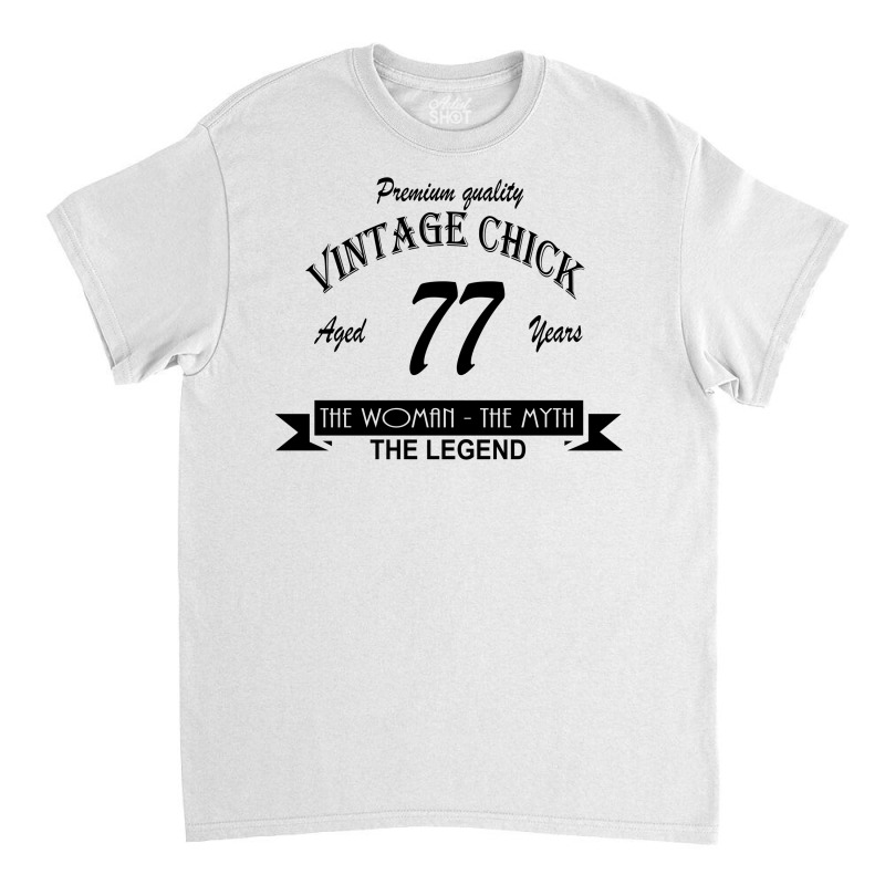 Wintage Chick 77 Classic T-shirt | Artistshot