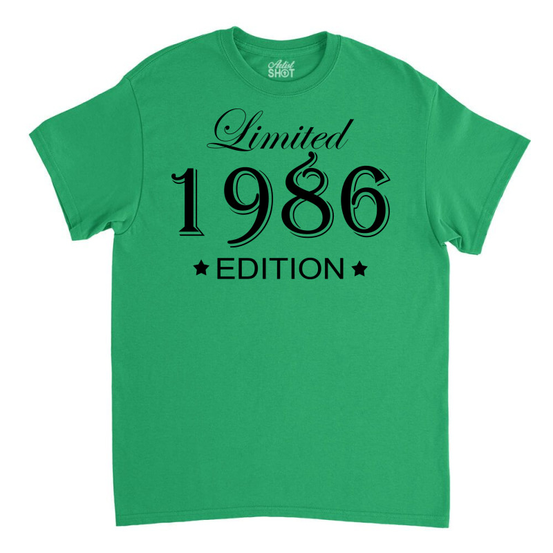 Limited Edition 1986 Classic T-shirt | Artistshot