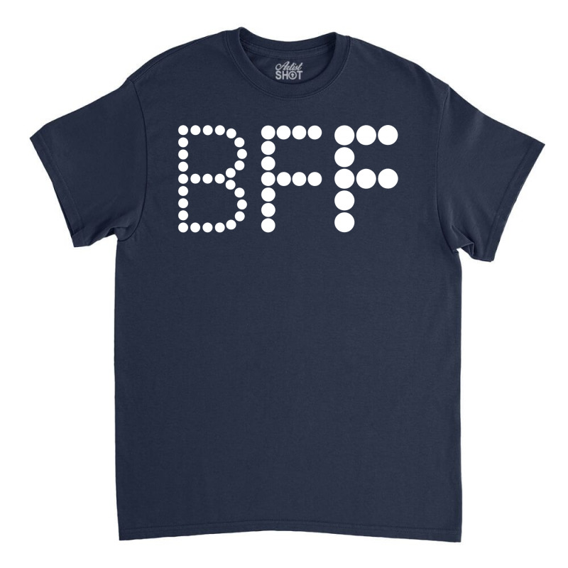 Bff Classic T-shirt | Artistshot
