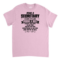 Being A Secretary Copy Classic T-shirt | Artistshot