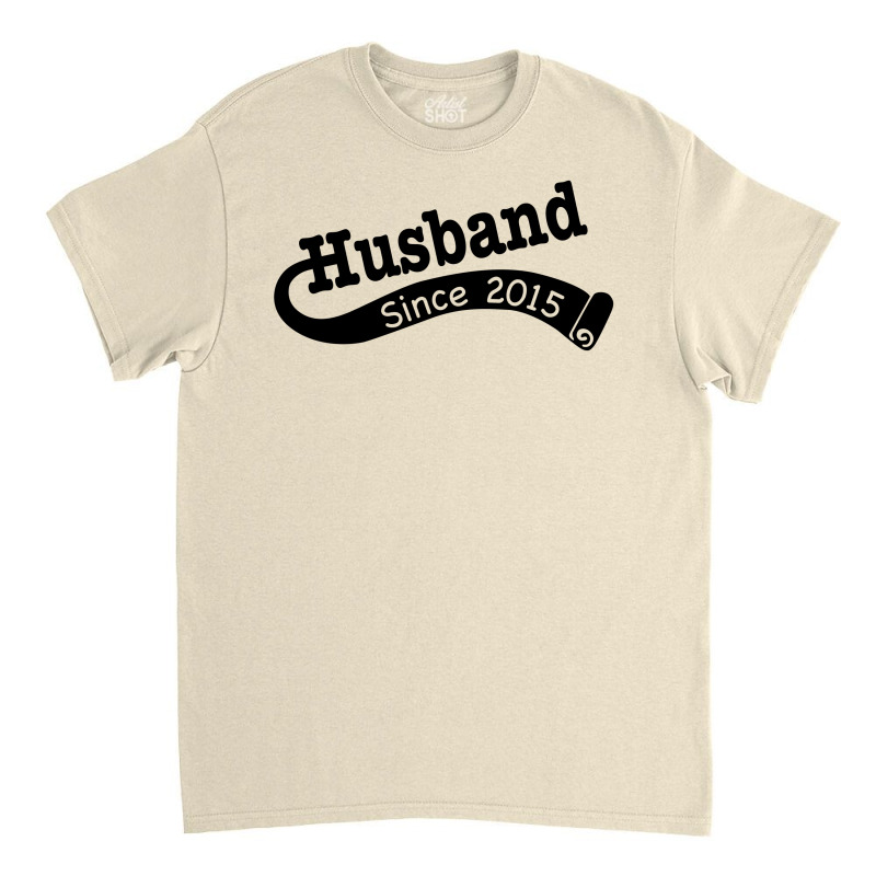 Husband Since 2015 Classic T-shirt | Artistshot