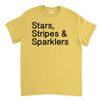 Stars, Stripes And Sparklers 4th Of July Classic T-shirt | Artistshot