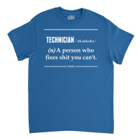 Technician Noun Classic T-shirt | Artistshot