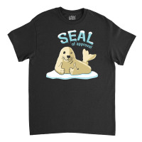 Seal Of Approval Classic T-shirt | Artistshot