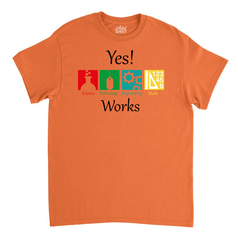 Yes Work Science Classic T-shirt by gematees | Artistshot