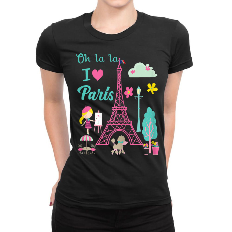 Oh La La I Love Paris Eiffel Tower French Traditions T Shirt Ladies Fitted T-Shirt by cheesebroughbrensen | Artistshot