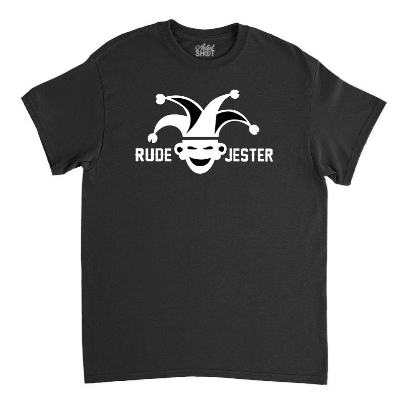 Rude Jester Classic T-shirt by TheCindeta | Artistshot