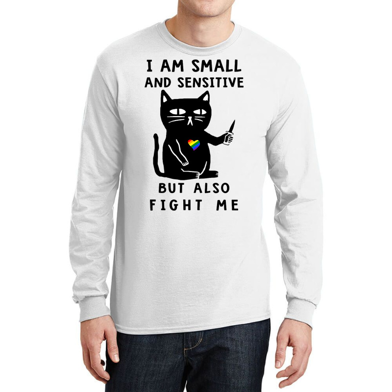 Black Cat Kitty I Am Small And Sensitive But Also Fight Me 419 Black K Long Sleeve Shirts by golferu | Artistshot