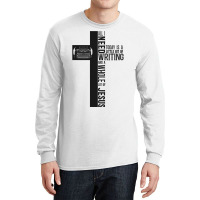 Christian Writing Faith Cross Jesus Novel Writer Published Author 164  Long Sleeve Shirts | Artistshot