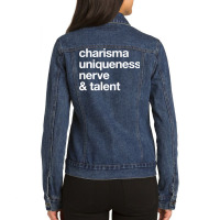 Funny Charisma Uniqueness Nerve Talent Gay Clothing Premium T Shirt Ladies Denim Jacket | Artistshot