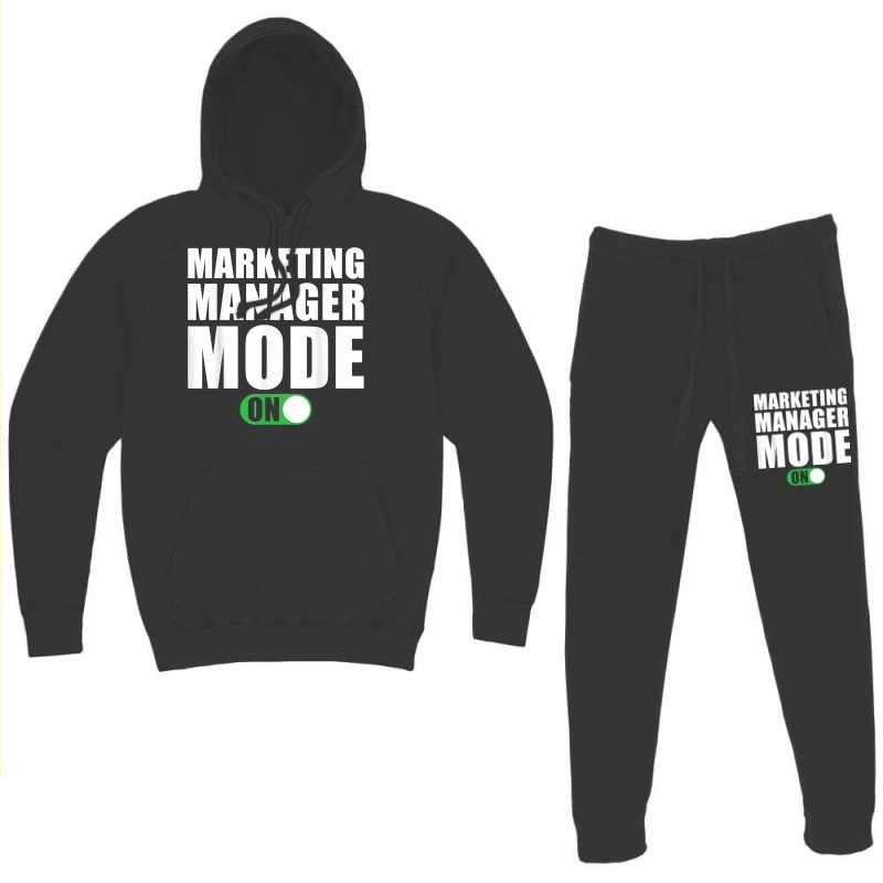 Marketing Manager Mode On Funny Marketing Manager T Shirt Hoodie & Jogger set by peersodshamiw8 | Artistshot