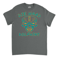 Die Hard Dolphins Classic T-shirt | Artistshot