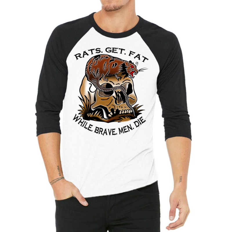 Rats Get Fat 3/4 Sleeve Shirt. By Artistshot