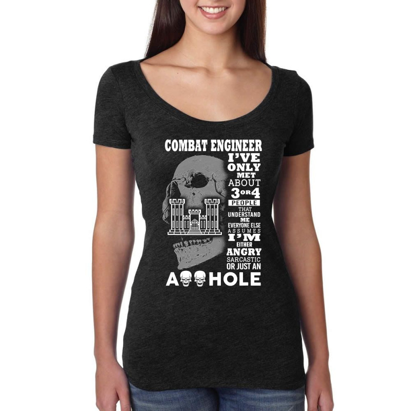 Combat Engineer Shirt I've Only Met About 3 Or 4 People Women's Triblend Scoop T-shirt by bakien89 | Artistshot