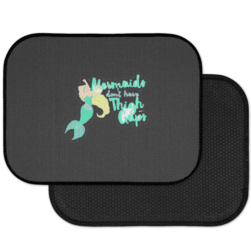 Mermaids Don T Have Thigh Gaps 22219656 Rear Car Mat | Artistshot