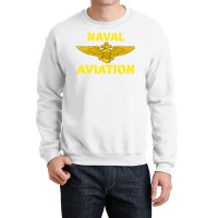 Naval Aviation At Its Best. Perfect For Military Veterans. Pullover Ho Crewneck Sweatshirt | Artistshot