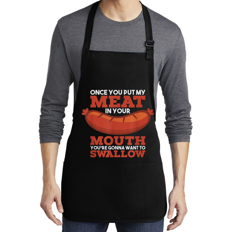 MY MEAT IS 100% GOING IN YOUR MOUTH APRON : Cooking Apron Grilling