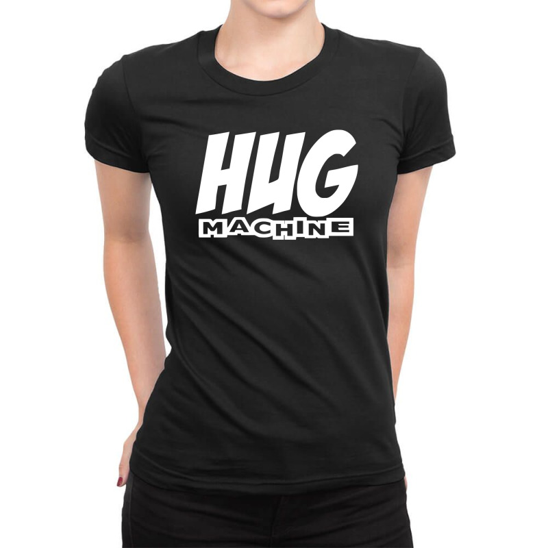 Hug Machine Funny Joke Ladies Fitted T-Shirt by YatHad | Artistshot