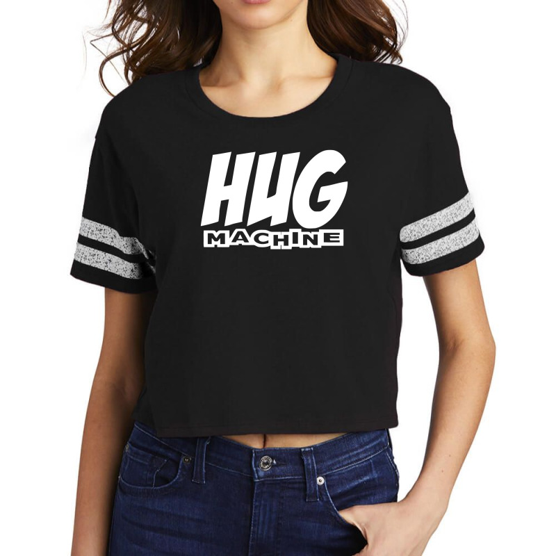 Hug Machine Funny Joke Scorecard Crop Tee by YatHad | Artistshot