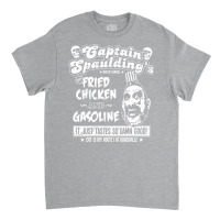 Captain Spaulding's Fried Chicken And Gasoline Classic T-shirt | Artistshot