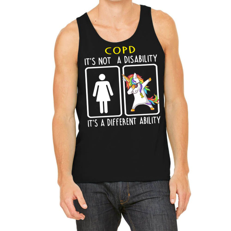 Copd Awareness T  Shirt C O P D It's Not A Disability It's A Different Tank Top by difficultasian | Artistshot