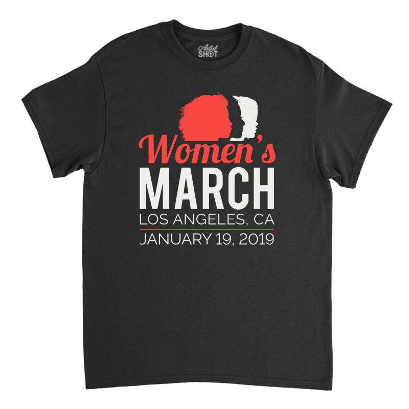 Los Angeles Women's March January 19 2019 Classic T-shirt by BLQS Apparel | Artistshot