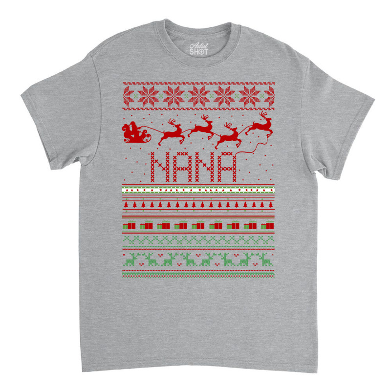 Nana Ugly Christmas Sweater Xmas Classic T-shirt | Artistshot