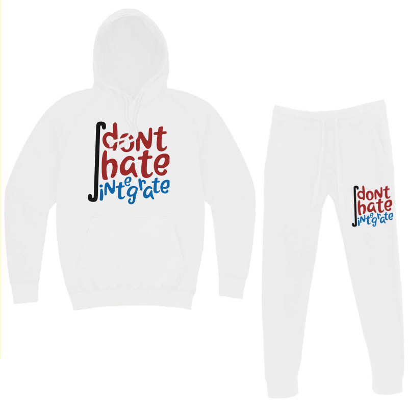 Don't Hate Integrate T Shirt Math Calculus Joke Gift Hoodie & Jogger Set | Artistshot