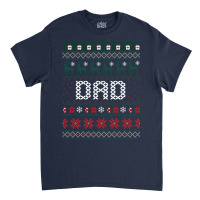 Dad Ugly Christmas Classic T-shirt | Artistshot