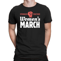 Stronger Women's March 2019 T-shirt | Artistshot