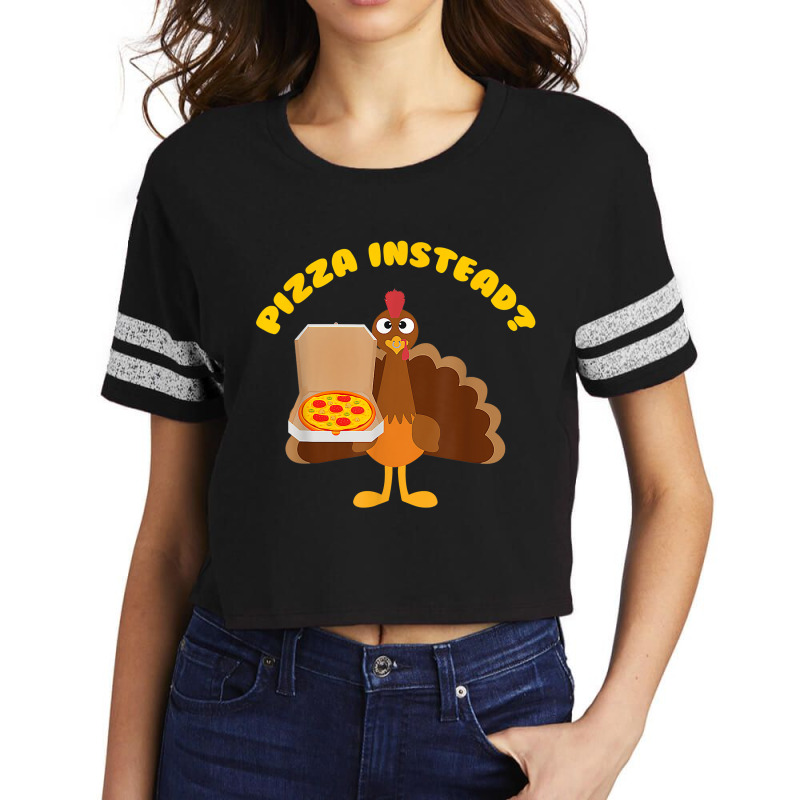 Turkey Lets Have Pizza Instead Funny Thanksgiving T Shirt Scorecard Crop Tee by Kevin_VandenBerge | Artistshot