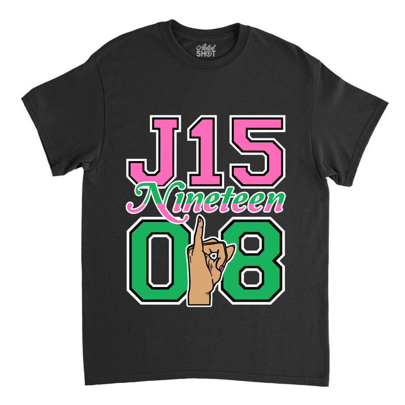 J15 Nineteen 08 Founder's Day Aka Women Hand Sign Sweatshirt Classic T-shirt | Artistshot